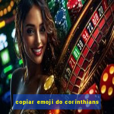 copiar emoji do corinthians